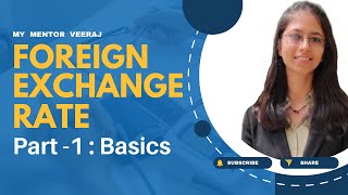 Foreign Exchange Rate  Part 1  Basics bba mba bcom basics economics commerce mymentorveeraj [upl. by Jeannine]