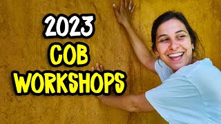 2023 Cob Workshops  Learn How to Build a Cob House [upl. by Aisak958]