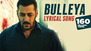 Lyrical  Bulleya Song with Lyrics  Sultan  Salman Anushka Vishal amp Shekhar Irshad Kamil Papon [upl. by Willumsen]