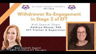 Working with Withdrawers EFT Emotionally Focused Therapy featuring EFT Trainer Kathryn Rheem PhD [upl. by Pump]