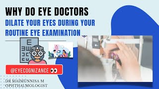 WHY DO EYE DOCTORS DILATE YOUR EYES DURING YOUR ROUTINE EYE EXAMINATION eyecognizance [upl. by Avra]