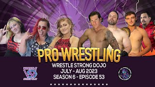 Wrestle Strong Dojo S6 EP 53  Australian pro wrestling Heavyweight Fighters title womens 3way [upl. by Lareine]