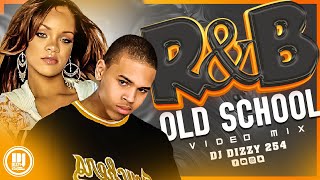 RampB OLD SCHOOL MIX 90s 2000s DJ DIZZY 254  RIHANA NEYO MARIONELLYAKON BRITNY  IYAZ  BRANDY [upl. by Bentley890]