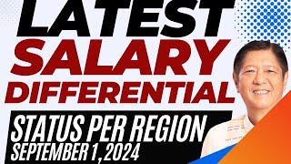 SALARY DIFFERENTIAL STATUS PER REGION AS OF SEPTEMBER 1 2024 [upl. by Razatlab]