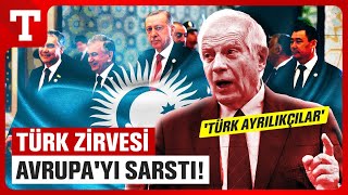 Türk Zirvesi Avrupayı Karıştırdı ABden KKTC Ve Macaristan Tepkisi  Türkiye Gazetesi [upl. by Foss]