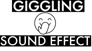 GIGGLING SOUND EFFECT  SOUND FX [upl. by Ahsiket]