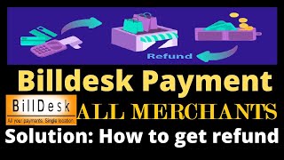 HOW TO CONTACT BILLDESK PAYMENT GATEWAY FOR PAYMENT STUCK AND REFUND ISSUE ANY MERCHANT PAYMENTS [upl. by Erinn]