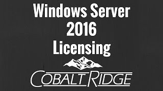 Windows Server 2016 Licensing Simplified [upl. by Mccord]