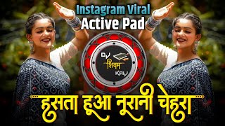 Hasta Hua Noorani Chehra Dj Song  Active Pad Sambal Mix Dj Song  Solapur Sambal Mix Dj  Dj Shivam [upl. by Barcot]