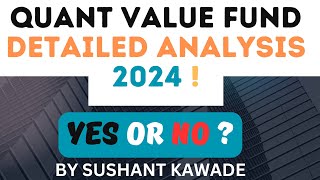 Quant Value Fund Detailed Analysis 2024  YES OR NO [upl. by Annaej]