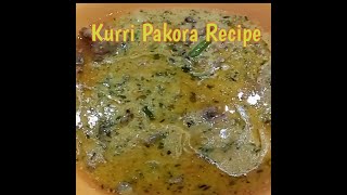 Delicious Kurri Pakora Recipe [upl. by Adehsor385]