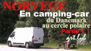 NORVEGE en campingcar partie 1 artlyb25 [upl. by Loftis]