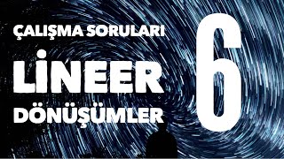 Lineer Dönüşümler Çalışma Soruları 6 Lineer Dönüşümün Çekirdeği Sıfırlığı Görüntüsü Rankı [upl. by Nnylharas]