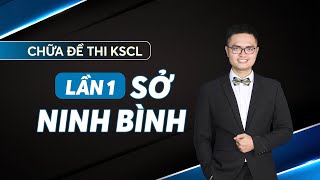 Chữa đề thi KSCL Sở Ninh Bình [upl. by Debor]