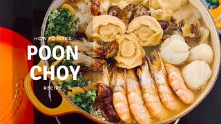 CNY Prosperity Treasure Pot Recipe Poon Choy 盆菜 [upl. by Neerahs]