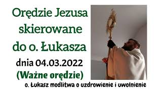 Ważne orędzie Jezusa skierowane do o Łukasza dnia 04032022 [upl. by Meihar538]