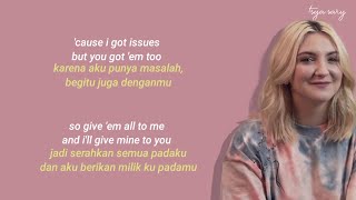 Issues  Julia Michaels  Lirik Terjemahan [upl. by Safir]