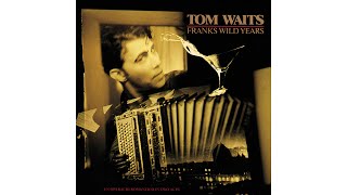 Tom Waits  quotWay Down In The Holequot [upl. by Merkle338]