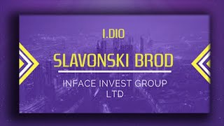 I deo Predrag Masleša  Slavonski Brod   InFace Invest Group [upl. by Klinges57]