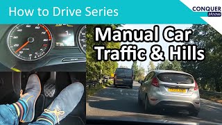 Driving a manual car in traffic and on hills  different techniques for city driving explained [upl. by Hijoung]