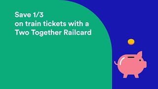 Digital Two Together Railcard from Trainline [upl. by Olpe784]