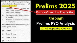 UPSC Prelims 2013 Geography and Mapping PYQ  Analysis amp Value Addition  UPSC 2025 Preparation [upl. by Sacha782]