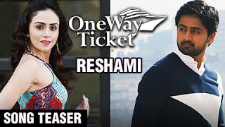 Reshami Reshami  Song Teaser  One Way Ticket Marathi Movie  Amruta Khanvilkar Shashank Ketkar [upl. by Dunaville734]