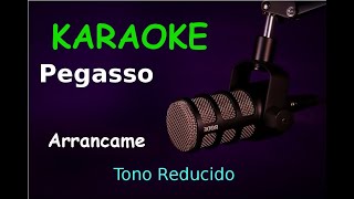 Grupo Pegasso  Arrancame  KARAOKE  Tono Reducido [upl. by Hazaki]