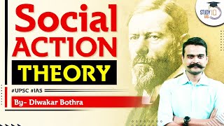 Social Action Theory  Sociology Optional Foundation Course  UPSC IAS  StudyIQ [upl. by Tillo783]