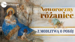 Noworoczny Różaniec Teobańkologia z modlitwą o pokój 101 Niedziela [upl. by Elkin]