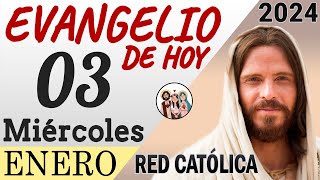 Evangelio de Hoy Miercoles 03 de Enero de 2024  REFLEXIÓN  Red Catolica [upl. by Chaing]