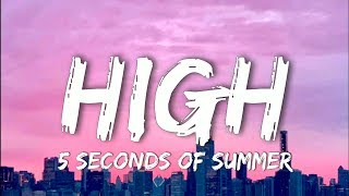 5 Seconds Of Summer  High Lyrics [upl. by Einhorn]