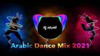 Arabic Dance Mix 2021  رقص وبس ⚠️ [upl. by Fu]