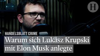 CrimeInvestigativ TeslaWhistleblower Lukasz Krupski – der Mann der sich mit Elon Musk anlegte [upl. by Air726]