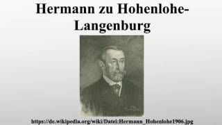 Hermann zu HohenloheLangenburg [upl. by Venus612]