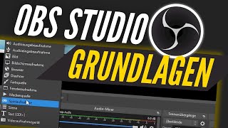 OBS Studio Tutorial  Bildschirm aufnehmen amp streamen in 10 Minuten [upl. by Nyraf]