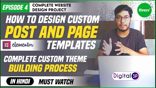 EP04  Design Custom Theme With Elementor  Custom Single Post Template  250 Live Fiverr Order [upl. by Aroved]