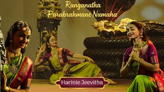 Ranganatha Parabramhane Namaha  Harinie Jeevitha  Bharatanatyam [upl. by Joshi]