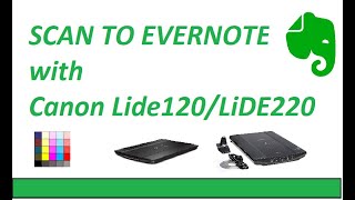 CanoScan LiDE220 or Lide120  scan to cloud  Evernote [upl. by Adeline]