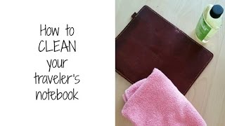 How to CLEAN your travelers notebook [upl. by Marchese155]