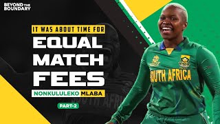 We Deserved Equal Match Fees Nonkululeko Mlaba  South Africa  Interview [upl. by Nereus897]