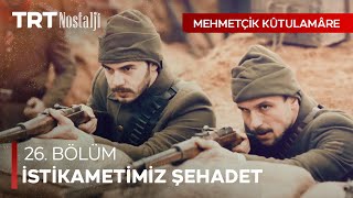 Osmanlı ordusu Kut’u almak için savaşıyor  Mehmetçik Kûtulamâre Özel Sahneler NostaljiTRT [upl. by Sebastian]