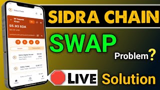 SIDRA CHAIN Permanent SWAP Solution  🛑 Live Solution  Swapping Problem 😭 [upl. by Aronoel468]