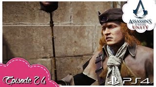 Assassins Creed Unity  épisode 24 quotAssassinat de Rouillequot FRPS4 [upl. by Yaj]