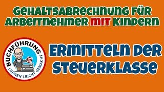 Erstellung einer Gehaltsabrechnung für Arbeitnehmer mit Kindern Teil 2 [upl. by Nyleahs]