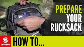 How To Prepare Your Rucksack [upl. by Yssep]