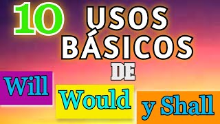 Usos que no sabías de WOULD WILL AND SHALL [upl. by Llenyar]