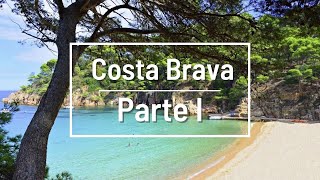 Costa Brava parte I  Completa guía de localidades y playas de la Costa Brava [upl. by Porty]