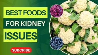 10 of the Best Foods for People With Kidney Problems [upl. by Enined209]