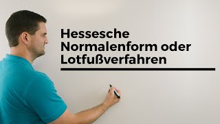 Hessesche Normalenform oder Lotfußpunktverfahren Abstand Punkt Ebene [upl. by Acsehcnarf]